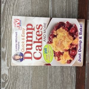 Quick & Easy dump cakes just dump and bake 250 recipes hard back